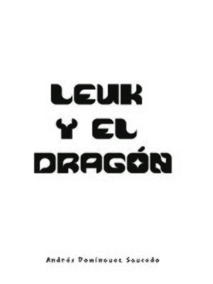 cover image of Leuk y el dragón